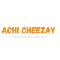 Achi Cheezay 